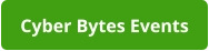 Cyber Bytes Events