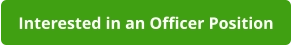 Interested in an Officer Position